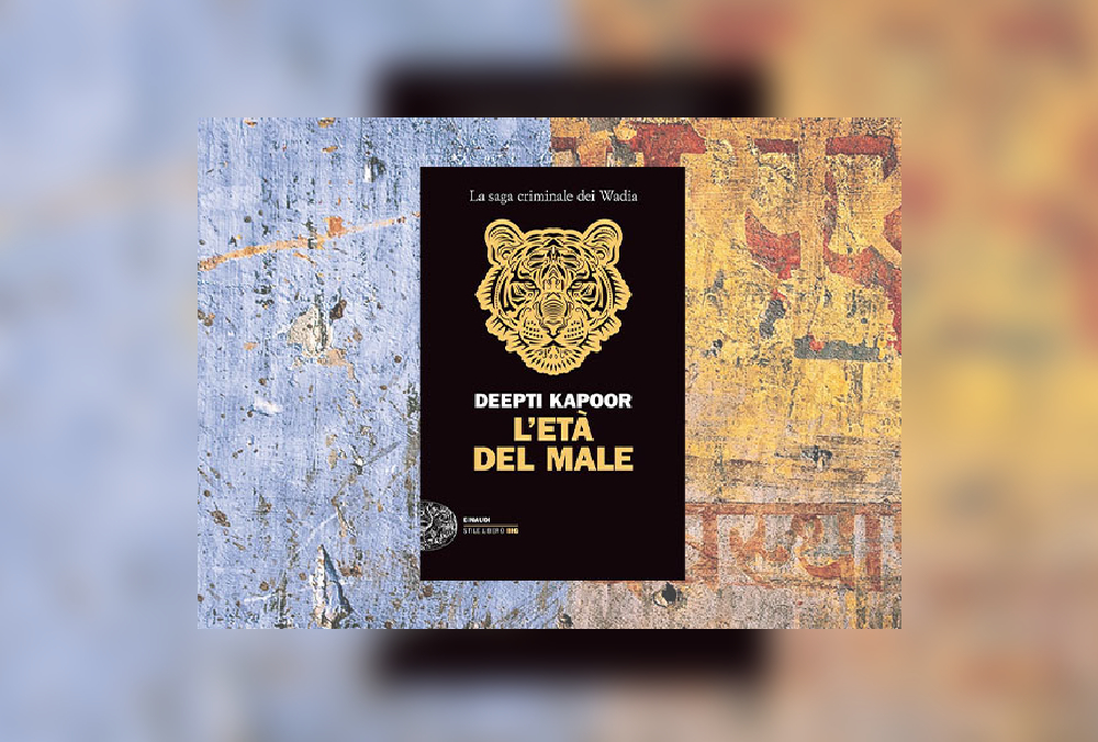 L’età del male di Deepti Kapoor