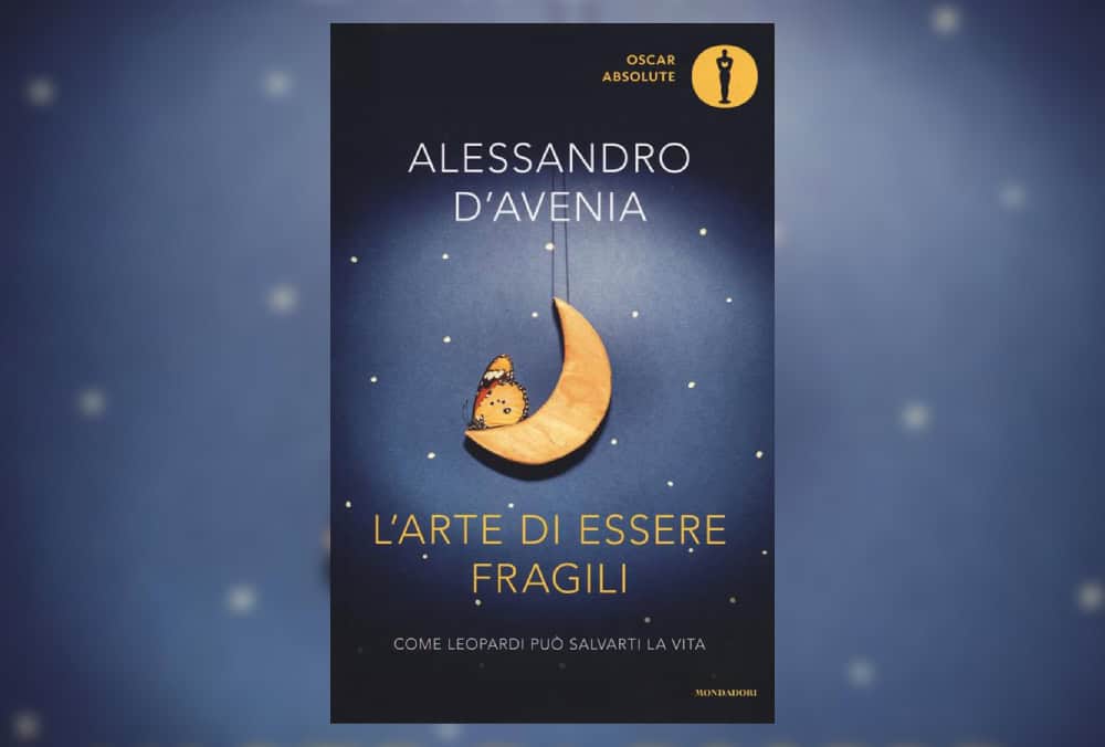 “L’arte di essere fragili” di Alessandro D’Avenia